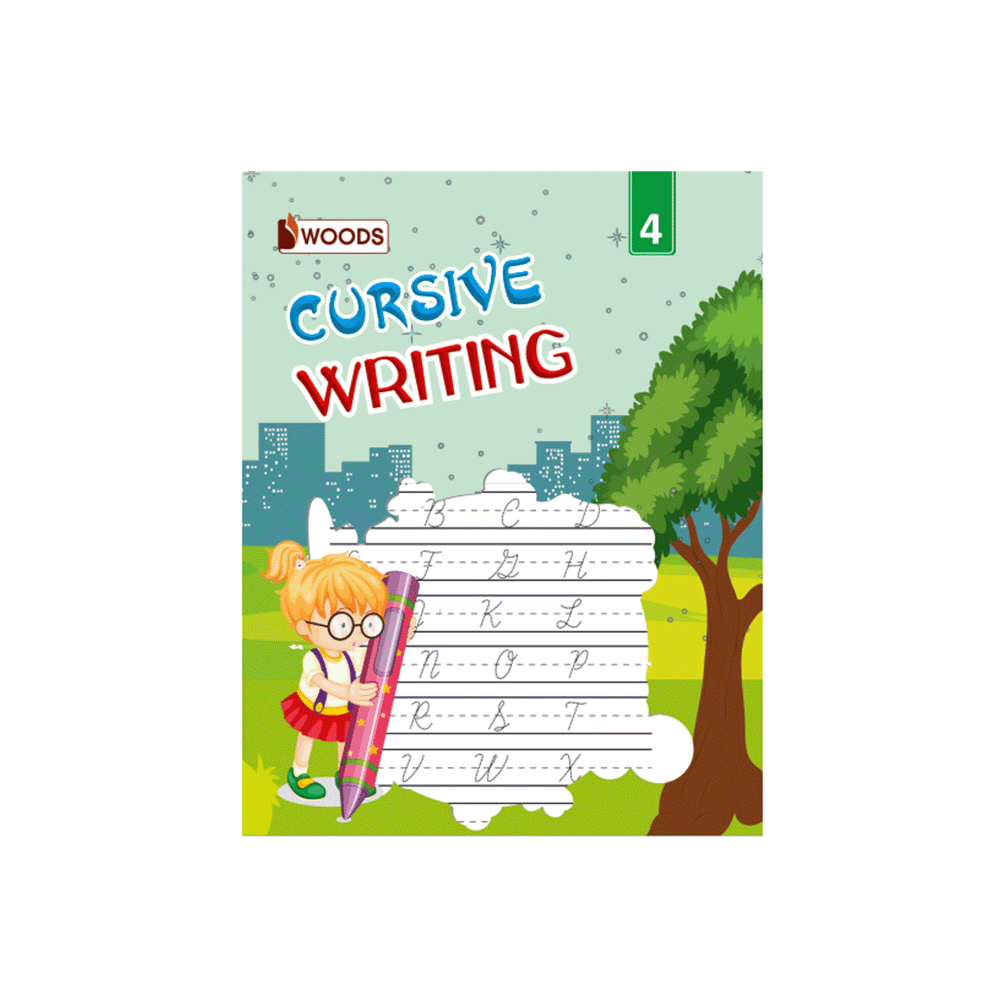 Cursive Writing – 4 – Woods Book Publishing